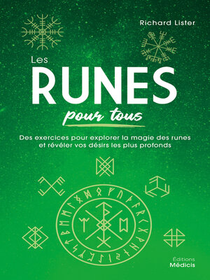 cover image of Les Runes pour tous--Des exercices pour explorer la magie des runes et révéler vos désirs les plus